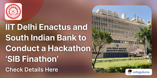 IIT Delhi Enactus and South Indian Bank to Conduct a Hackathon ‘SIB Finathon’; Check Details Here